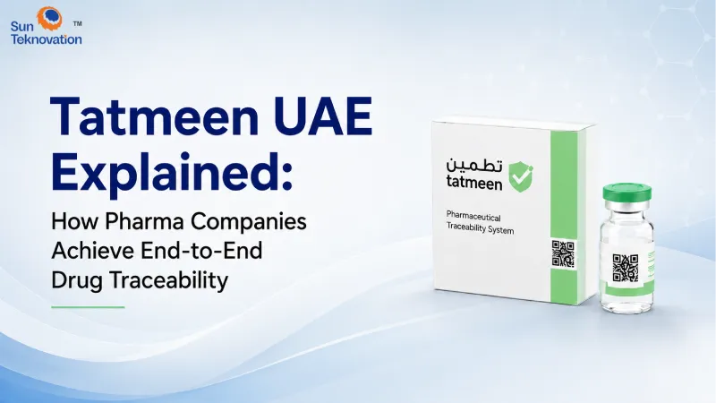 Tatmeen UAE Explained: How Pharma Companies Achieve End-to-End Drug Traceability