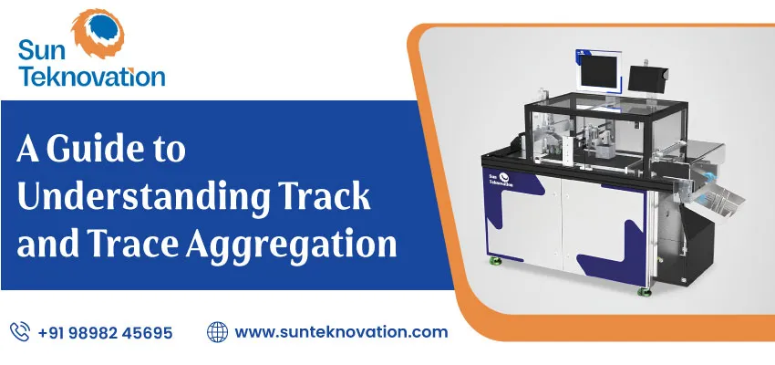Track and Trace Aggregation Guide